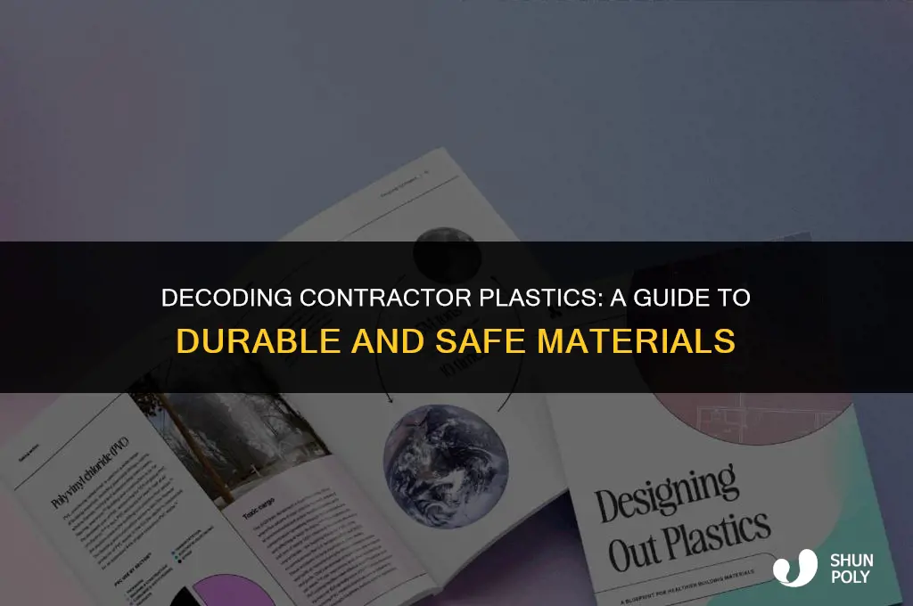what kind of plastic do contractors use