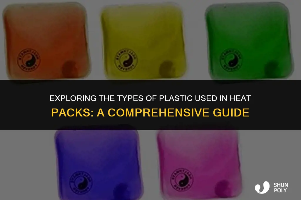 what kind of plastic do heat packs use