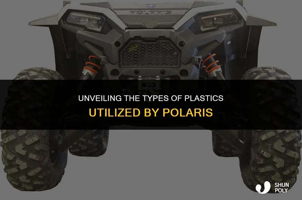 what kind of plastic does polaris use
