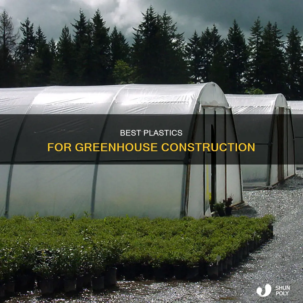 what kind of plastic for a greenhouse