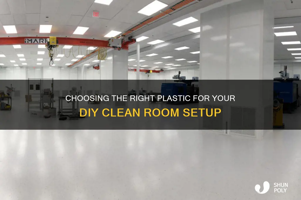 what kind of plastic for home made clean room