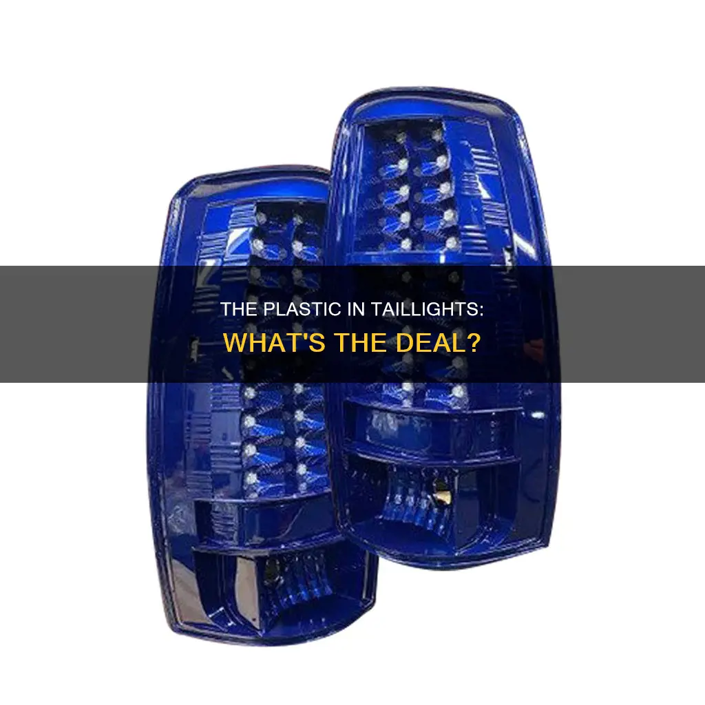 what kind of plastic in tailights