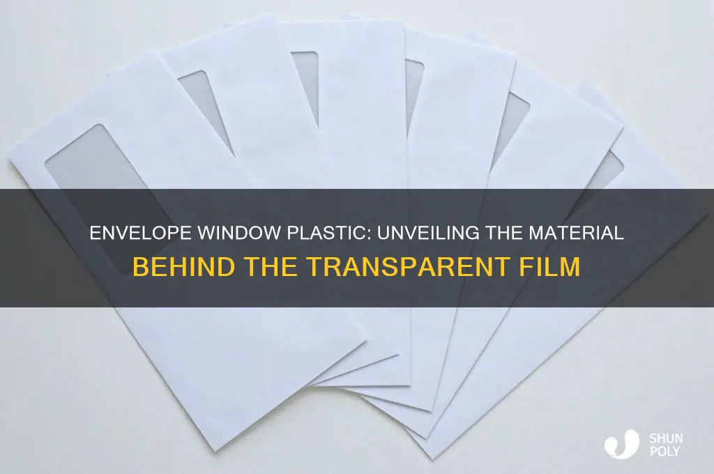 what kind of plastic is envelope window made of
