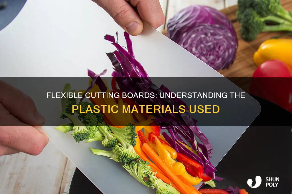 what kind of plastic is flexible cutting boards made of