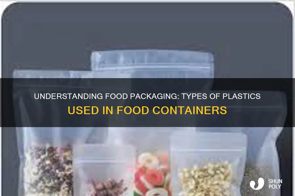 what kind of plastic is food packaging made form