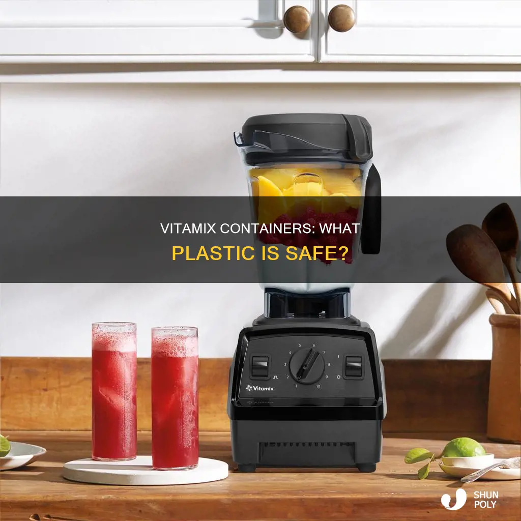 what kind of plastic is in vitamix