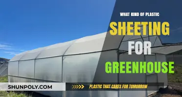 Choosing the Right Plastic Sheeting for Your Greenhouse