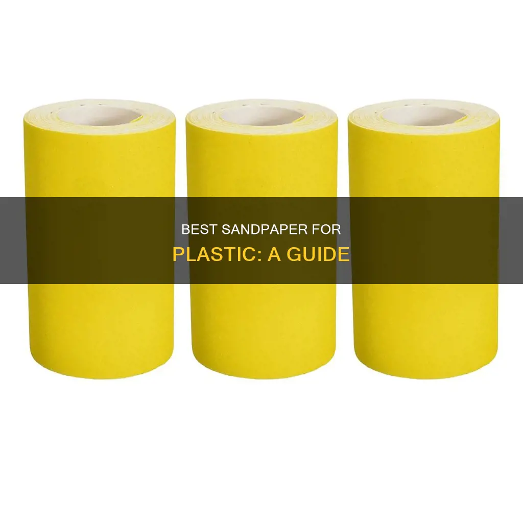 what kind of sandpaper for plastic