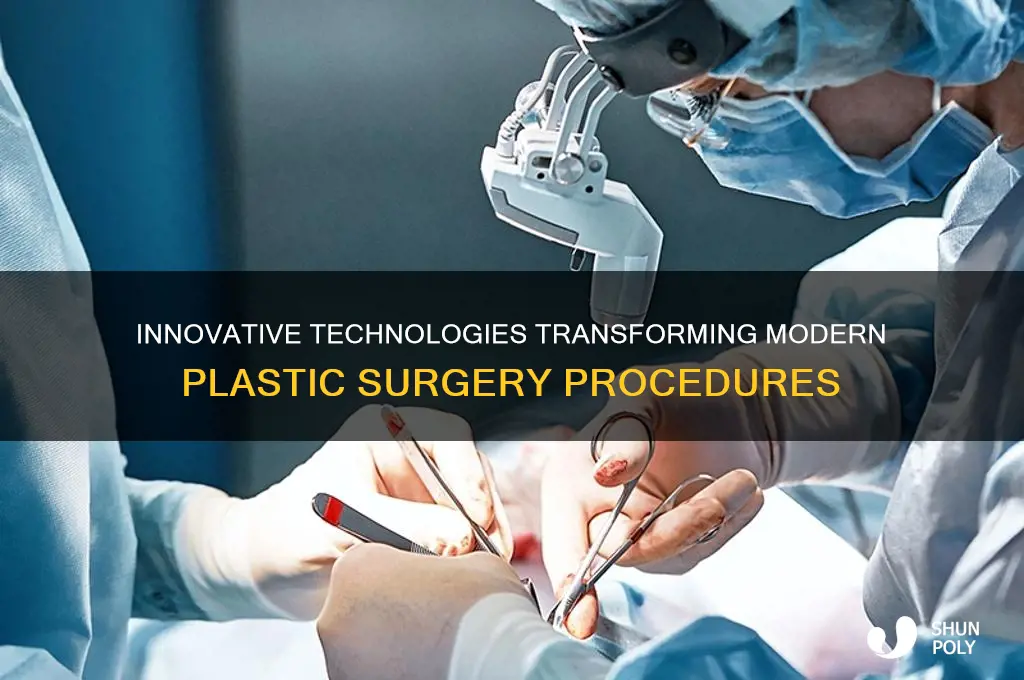 what kind of technology is used in plastic surgery