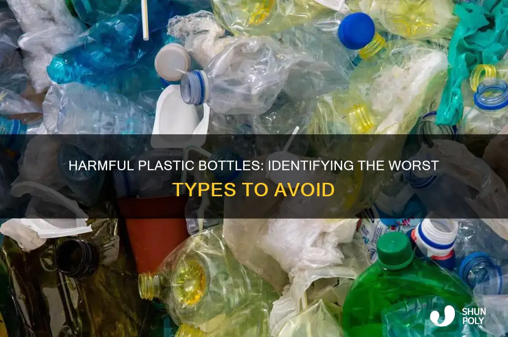 what kinds of plastic bottles ate bad