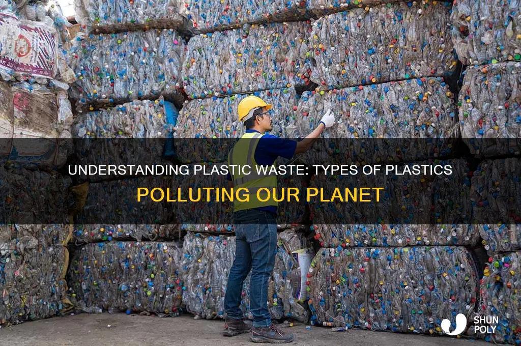 what kinds of plastics make up plastic waste