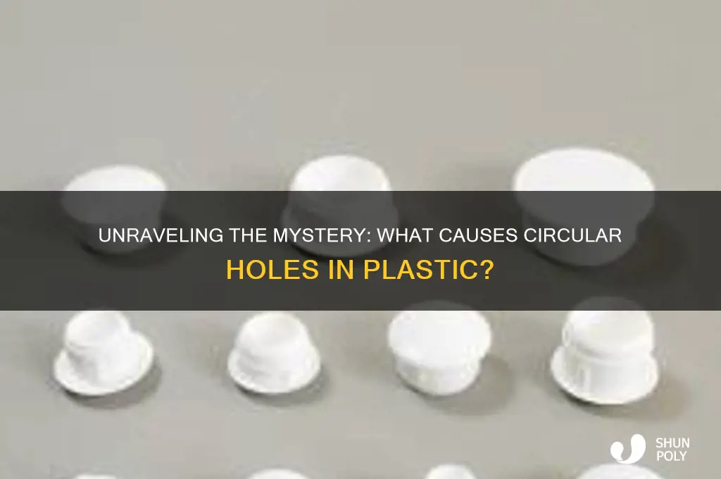 what makes a circular hole in plastic
