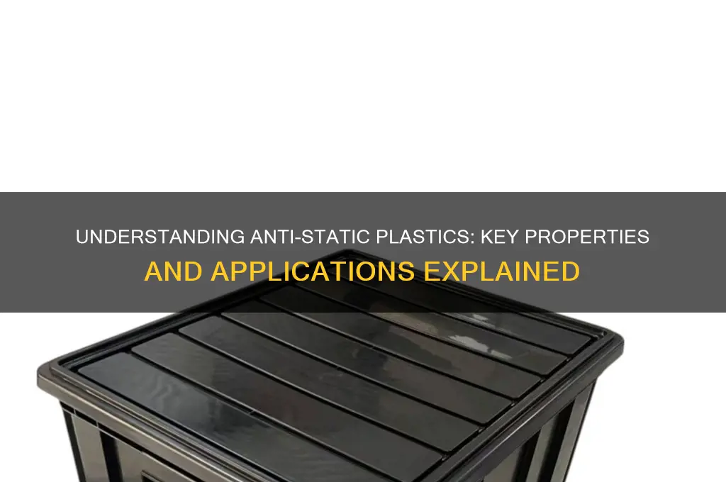 what makes certain plastics anti static