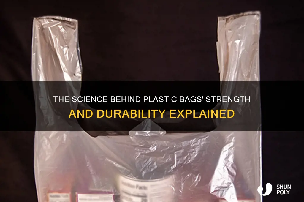 what makes plastic bags strong