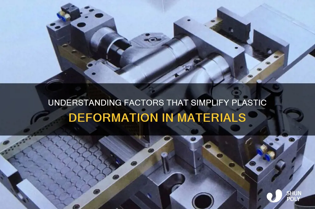 what makes plastic deformation easier