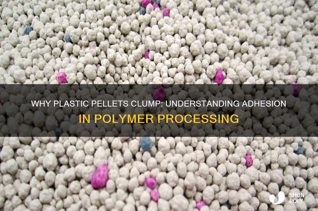 what makes plastic pellets stick together