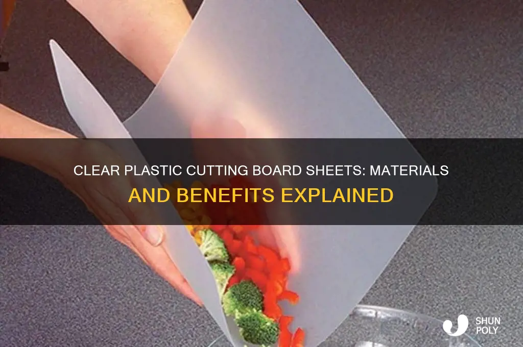 what material are clear plastic cutting board sheets