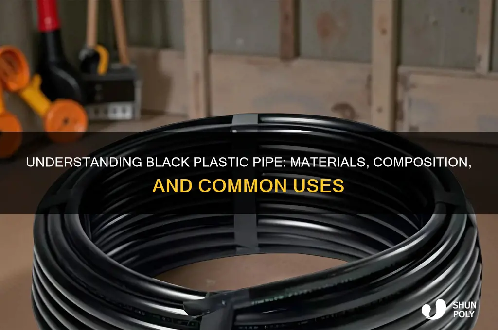 what material is black plastic pipe made of