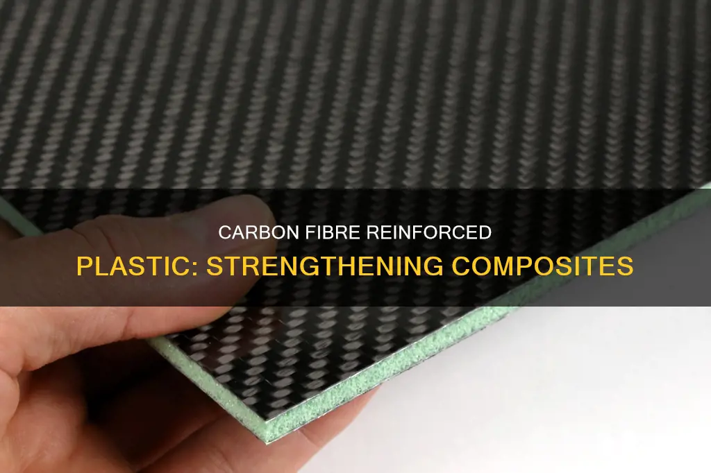 what material is carbon fibre reinforced plastic