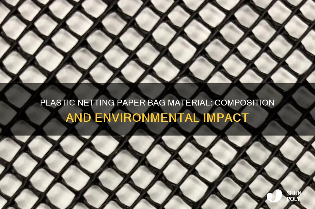 what material is the plastic netting paper bag