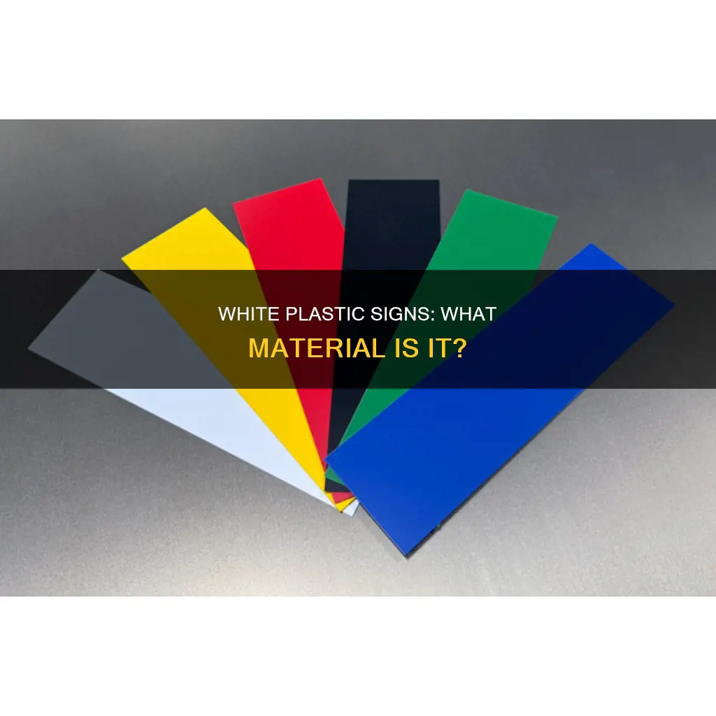 what material is white plastic sign