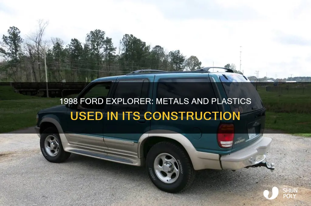 what metals & plastics were 1998 ford explorers made from