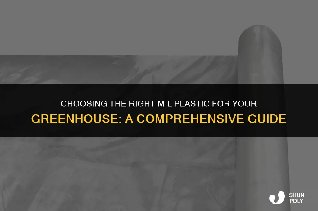 what mil plastic for greenhouse