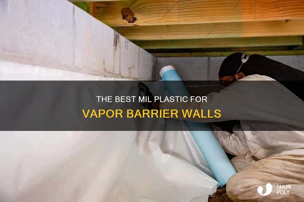what mil plastic for vapor barrier walls