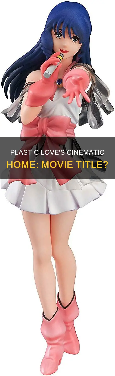 what movie is plastic love in