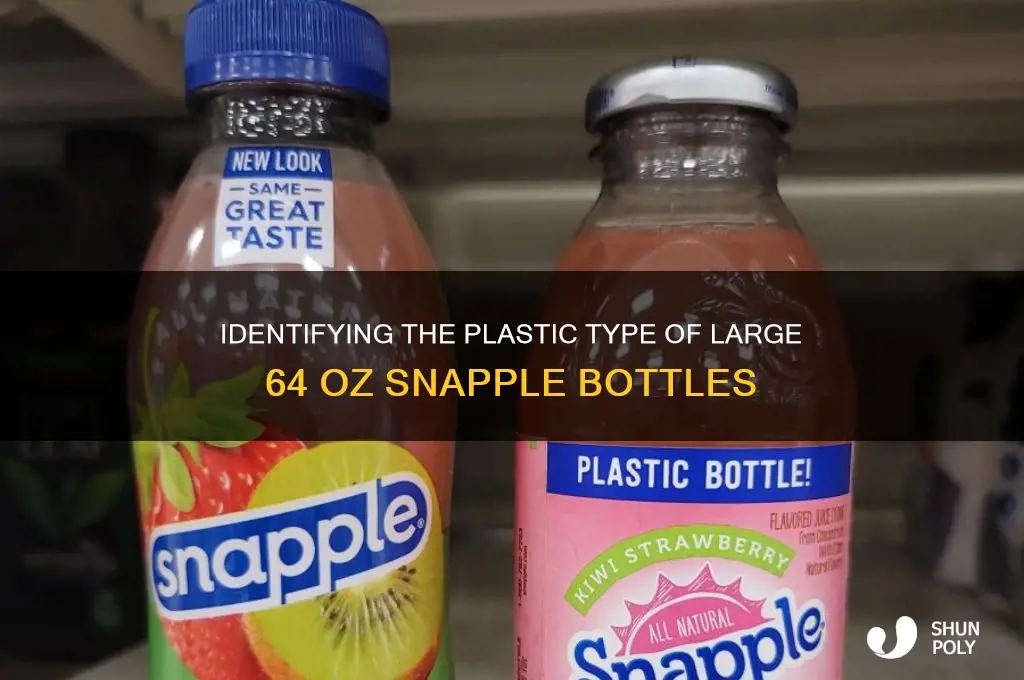 what number plastic is large 64 oz snapple bottle