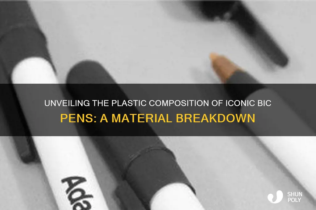 what plastic are bic pens made of