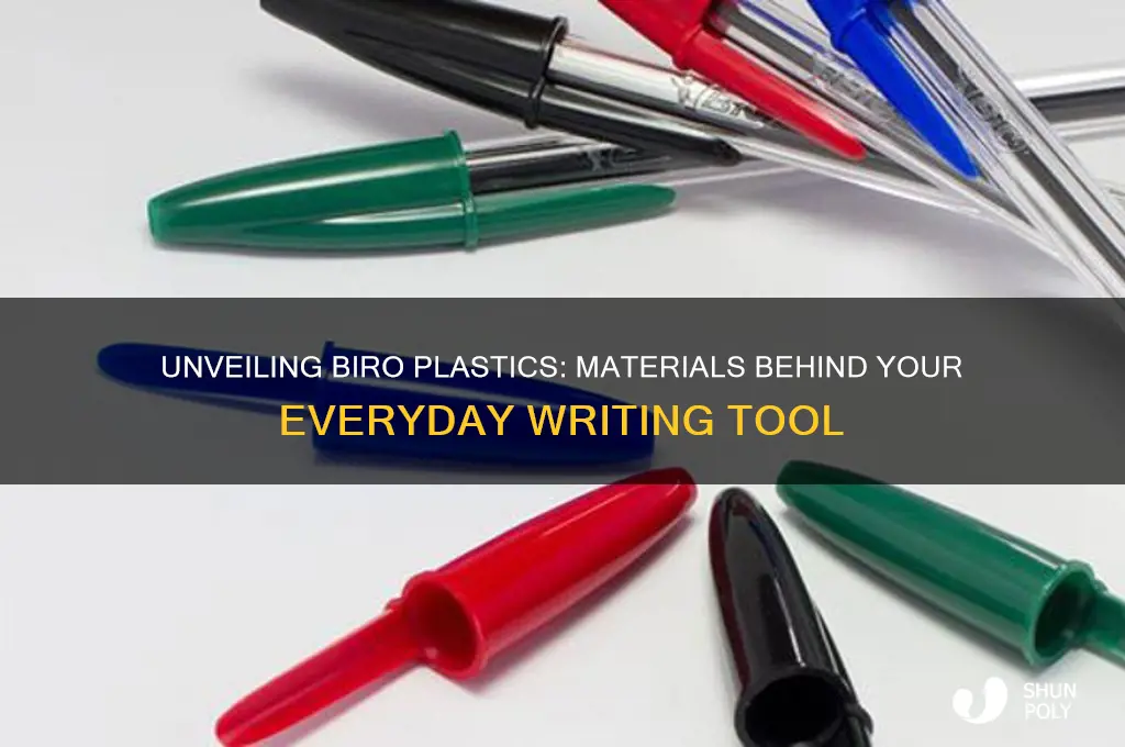 what plastic are biros made from