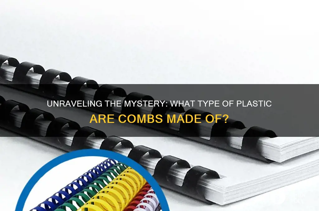 what plastic are combs made of