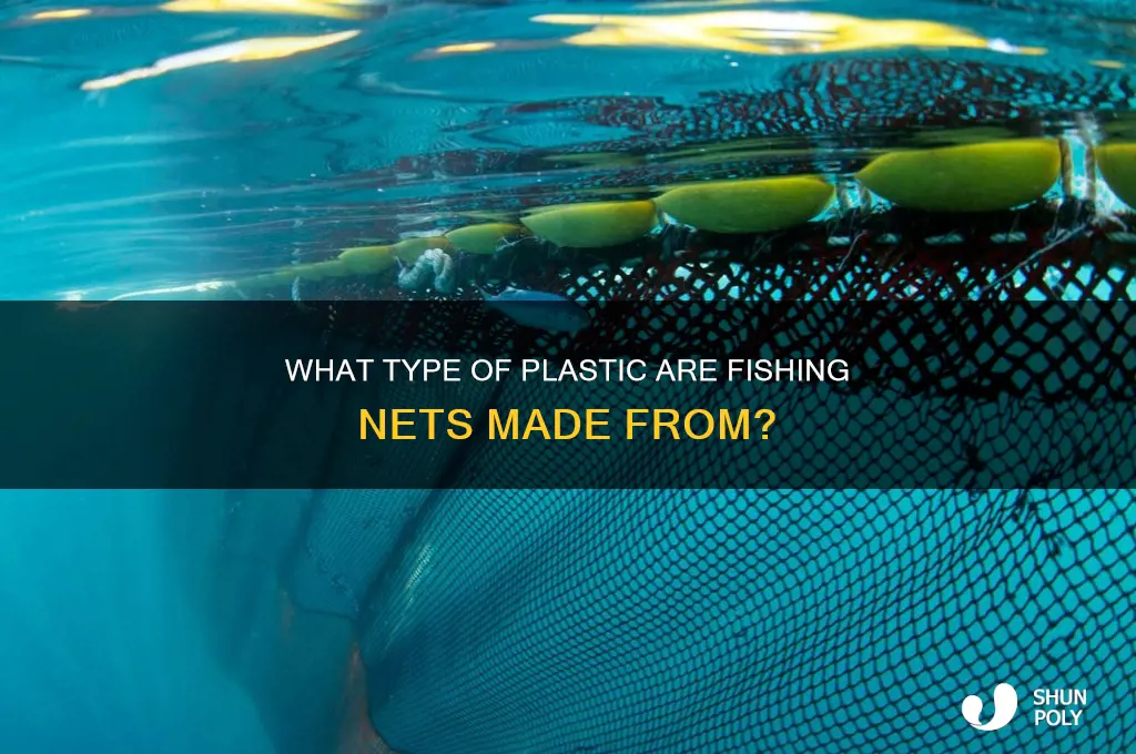 what plastic are fising nets made from
