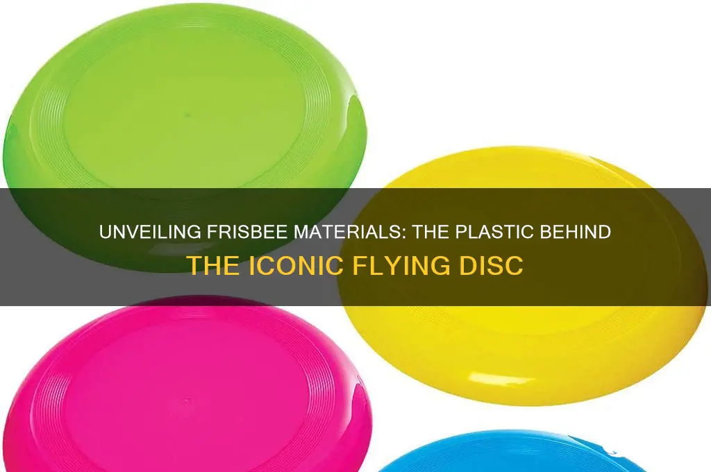 what plastic are frisbees made out of