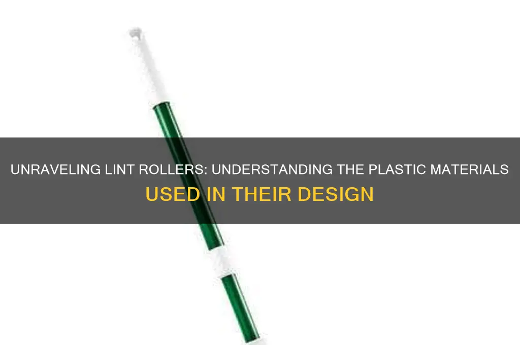 what plastic are lint rollers made from