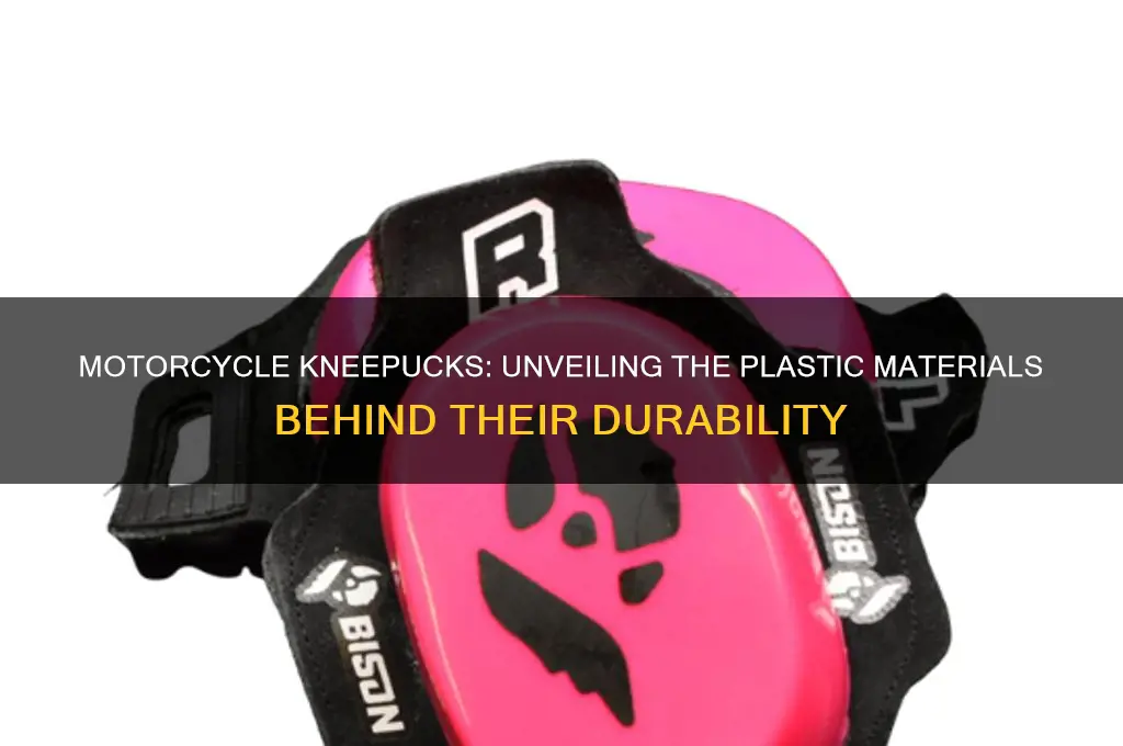 what plastic are motorcycle kneepucks made of