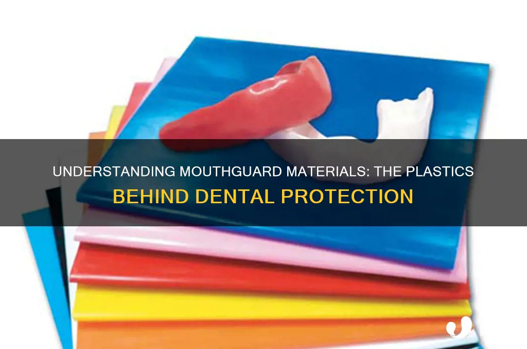 what plastic are mouthguards made of