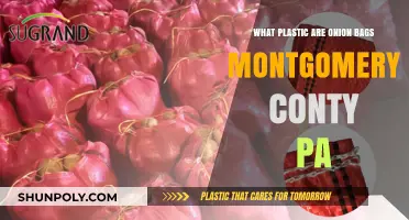 Onion Bags in Montgomery County, PA: Uncovering Their Plastic Type