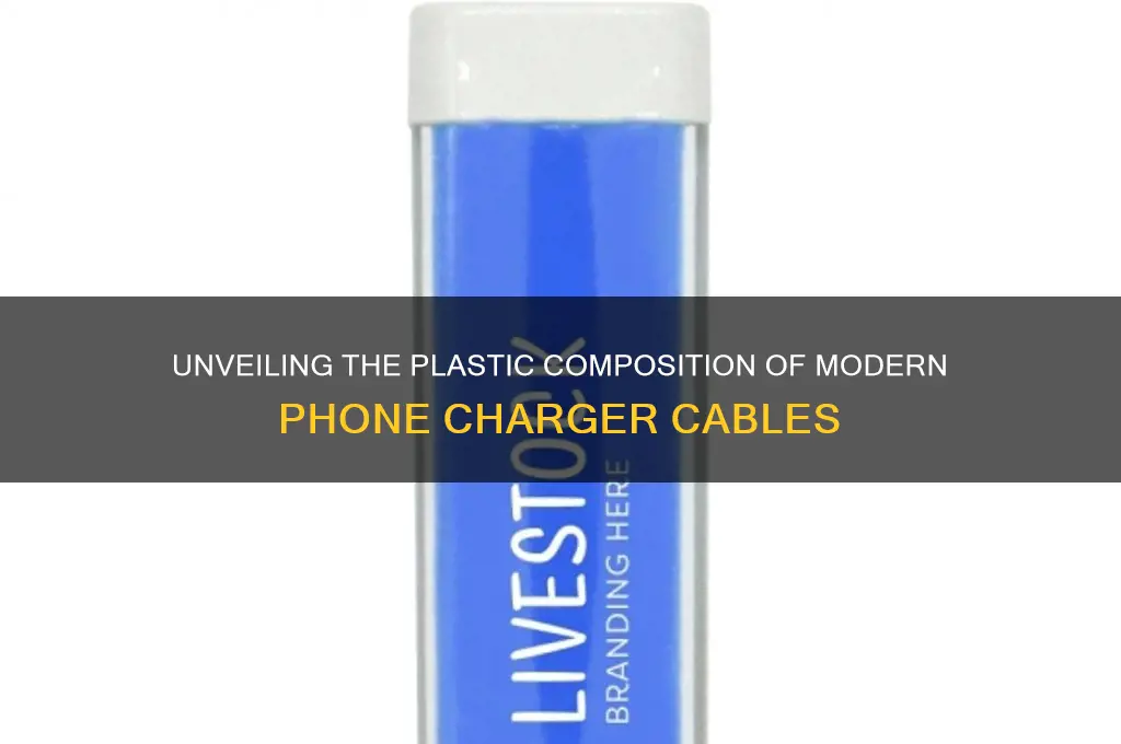what plastic are phone chargers made out of