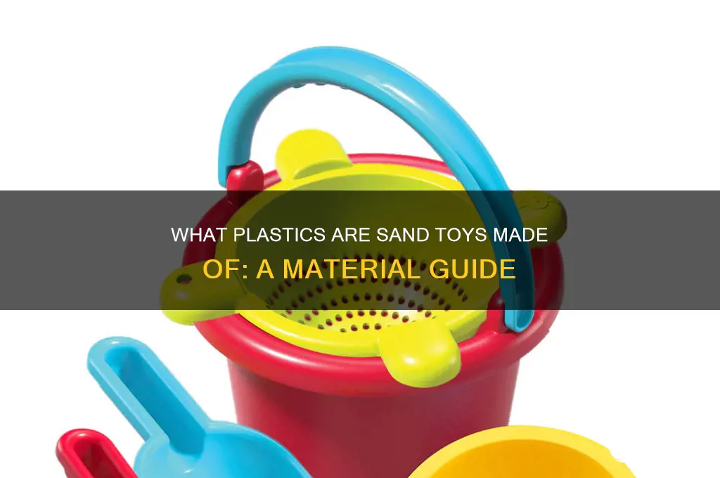 what plastic are sand toys made of