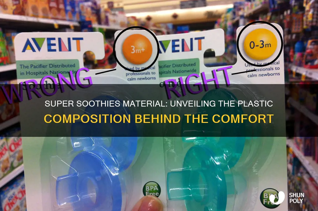 what plastic are super soothies made of