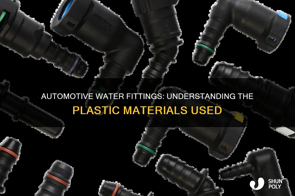 what plastic are the automotive water fittings made of