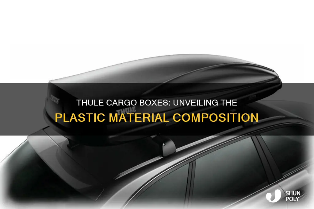 what plastic are thule cargo boxes made of