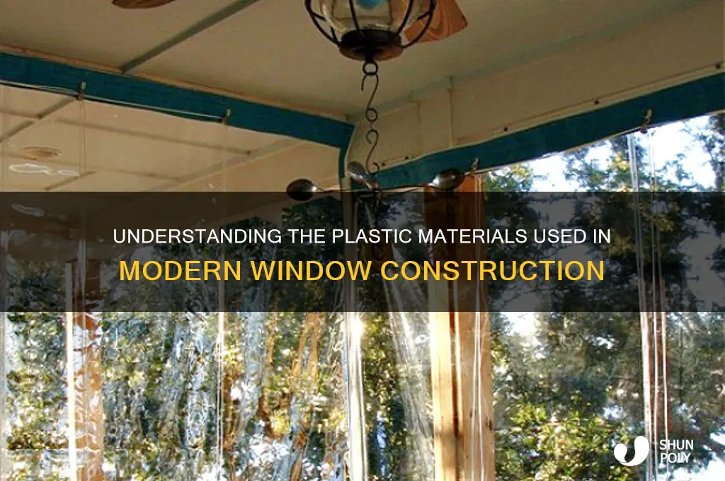 what plastic are windows made from