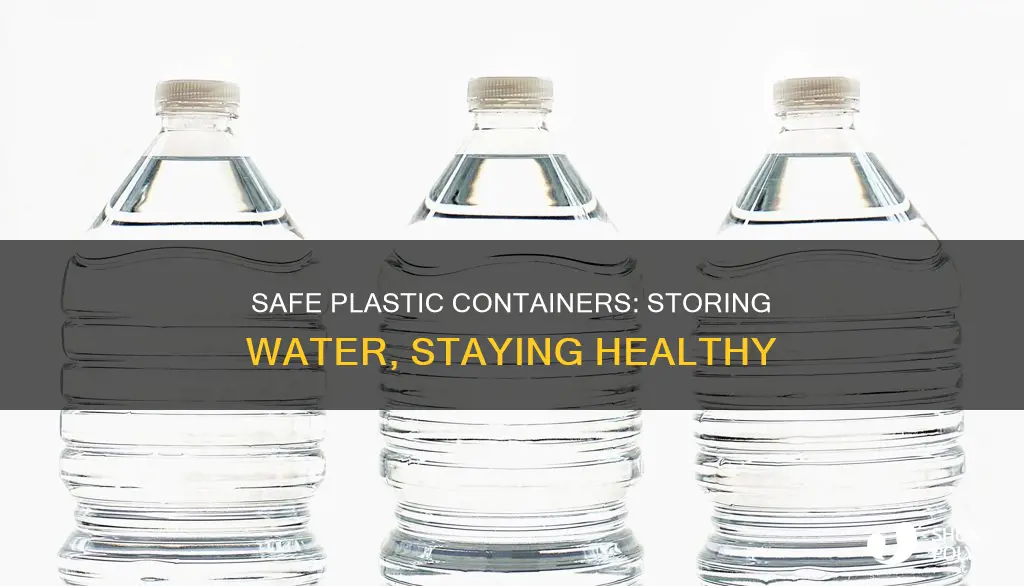 what plastic containers are safe for water storage