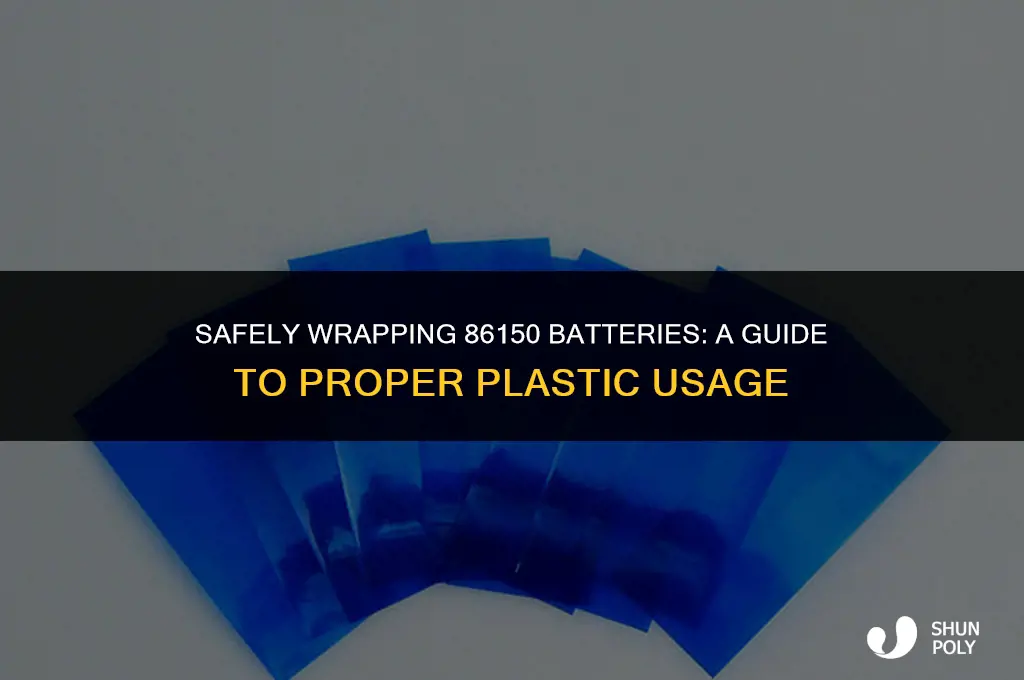 what plastic do you wrap 86150 batteries