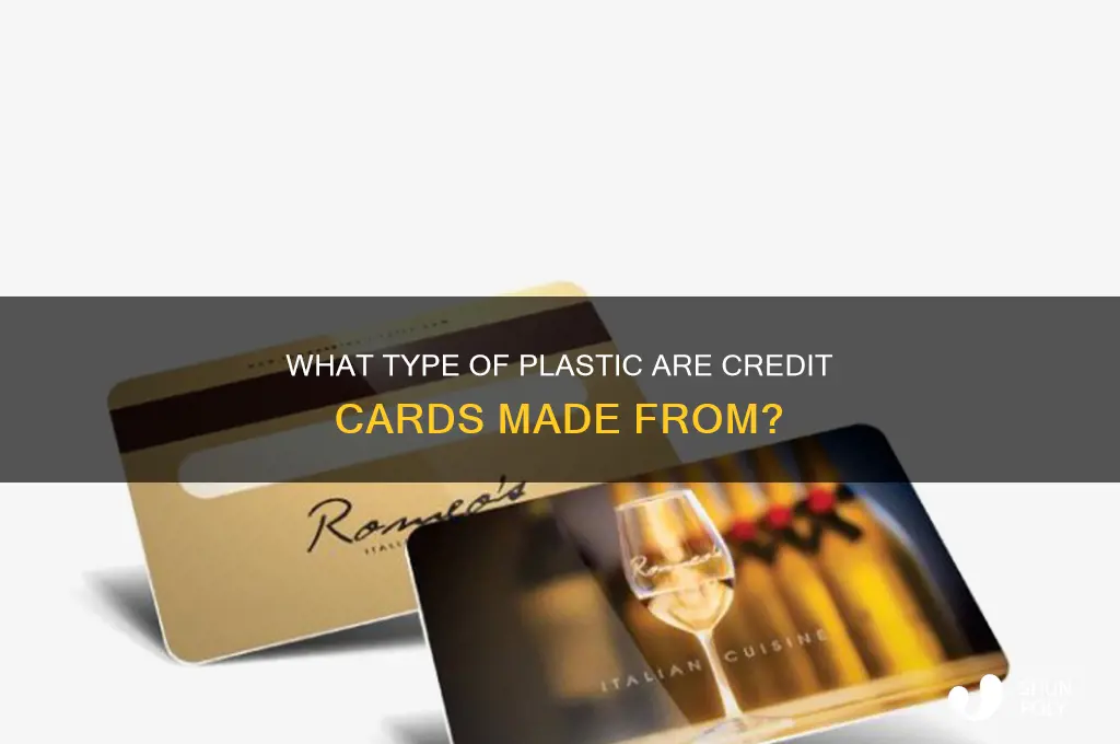 what plastic is a credit card made from