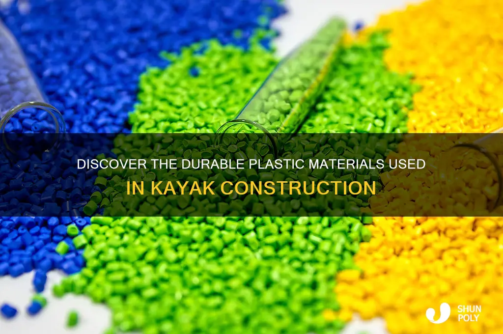 what plastic is a kayak made of