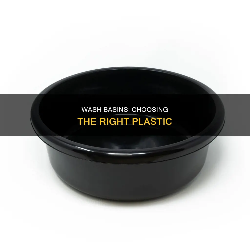 what plastic is best for wash basin